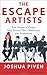 The Escape Artists: True Stories of People Who Turned Their Obsessions Into Professions