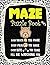 Maze Puzzle Book Vol.1: The...