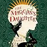 The Magician's Daughter by H.G. Parry