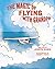 The Magic of Flying with Gr...