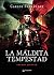 La maldita tempestad (Spanish Edition)