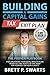 Building A Capital Gains Tax Exit Plan by Brett P. Swarts