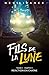 Fils de la Lune (Tome 1, Partie 3)  by Ness Ivanek