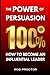The Power of Persuasion: Ho...