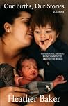 Our Births, Our S...
