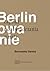 Berlinowanie. Zapiski z doś...