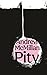 Pity