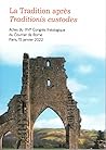 La Tradition après Traditionis Custodes by Courrier de Rome