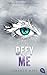 Defy Me (Shatter Me, #5)