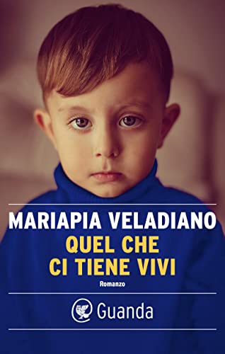 Quel che ci tiene vivi (Kindle Edition)