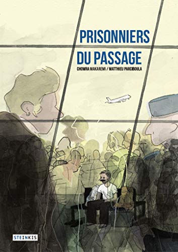 Prisonniers du passage (French Edition)