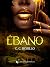 Ébano (Spanish Edition)