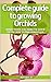 Complete guide to growing o...