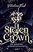 Stolen Crown: Die Magie des dunklen Zwillings