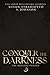 Conquer the Darkness: A Dar...