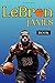 LeBron James Book: Biograph...