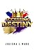 Acessing Destiny: The First...