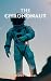 The Chrononaut: A JOURNEY T...