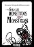 Solo los monstruos crean mo...