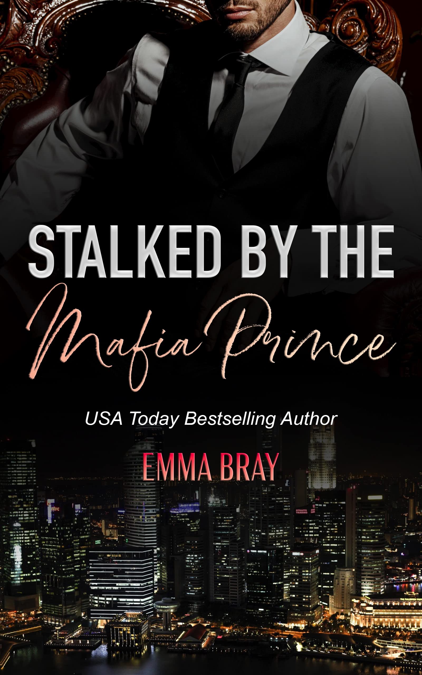 Stalked by the Mafia Prince (Kindle Edition)