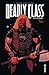 Deadly Class - Tome 9 - Bone Machine (French Edition)