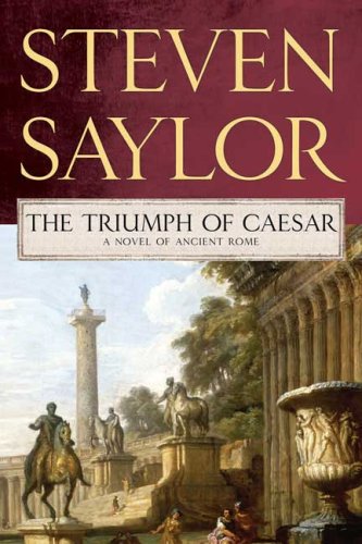 The Triumph of Caesar: A Novel of Ancient Rome