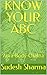 KNOW YOUR ABC by Sudesh Sharma