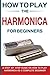 How To Play The Harmonica f...