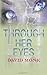 Through Her Eyes: part 1