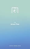 The Screen Time S...