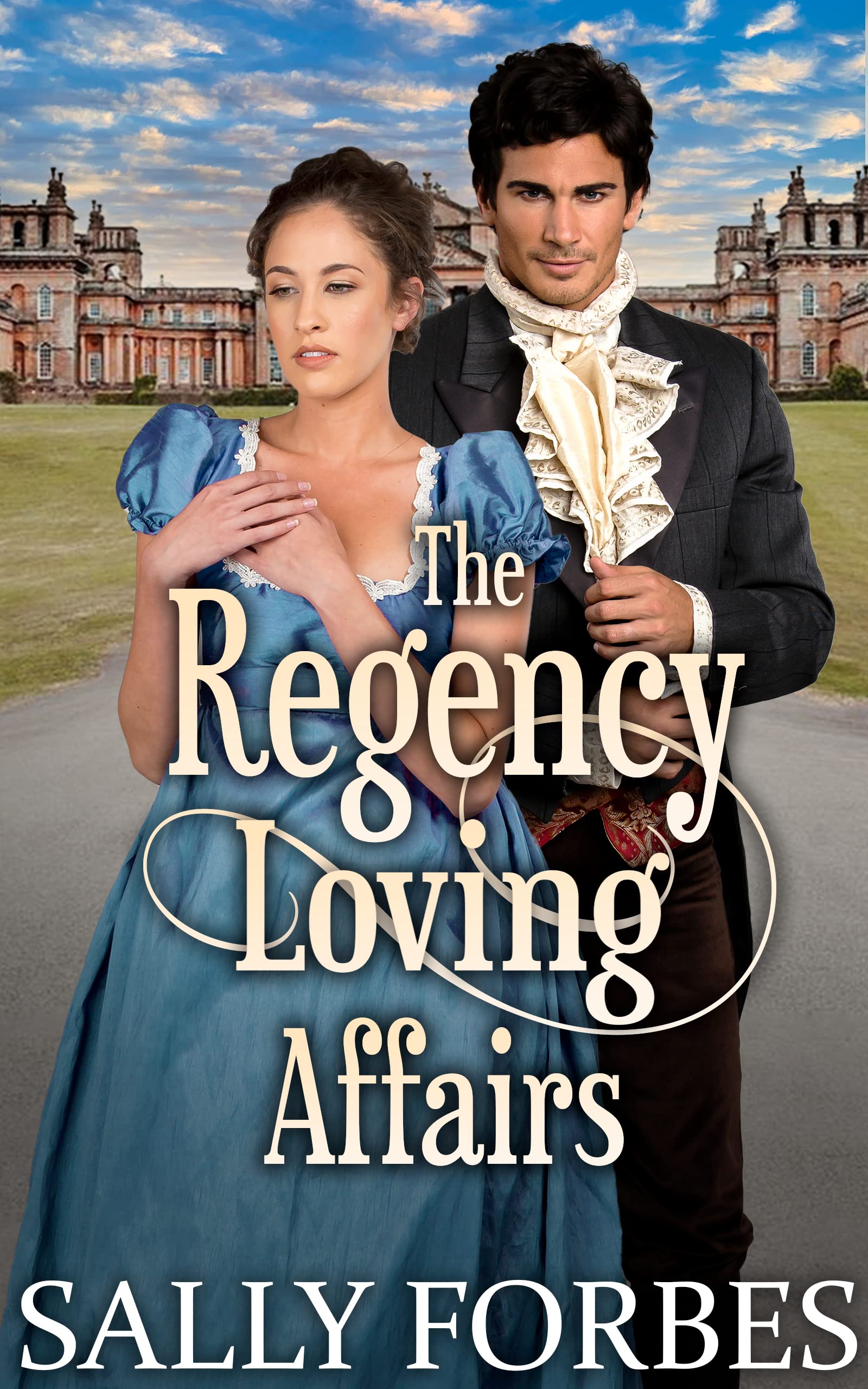 The Regency Loving Affairs Collection (Kindle Edition)