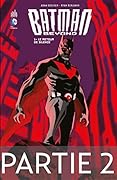 Batman Beyond, Tome 1: Le retour de silence, Partie 2