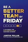 Be a Better Team ...