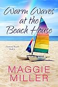 Warm Waves at the Beach House