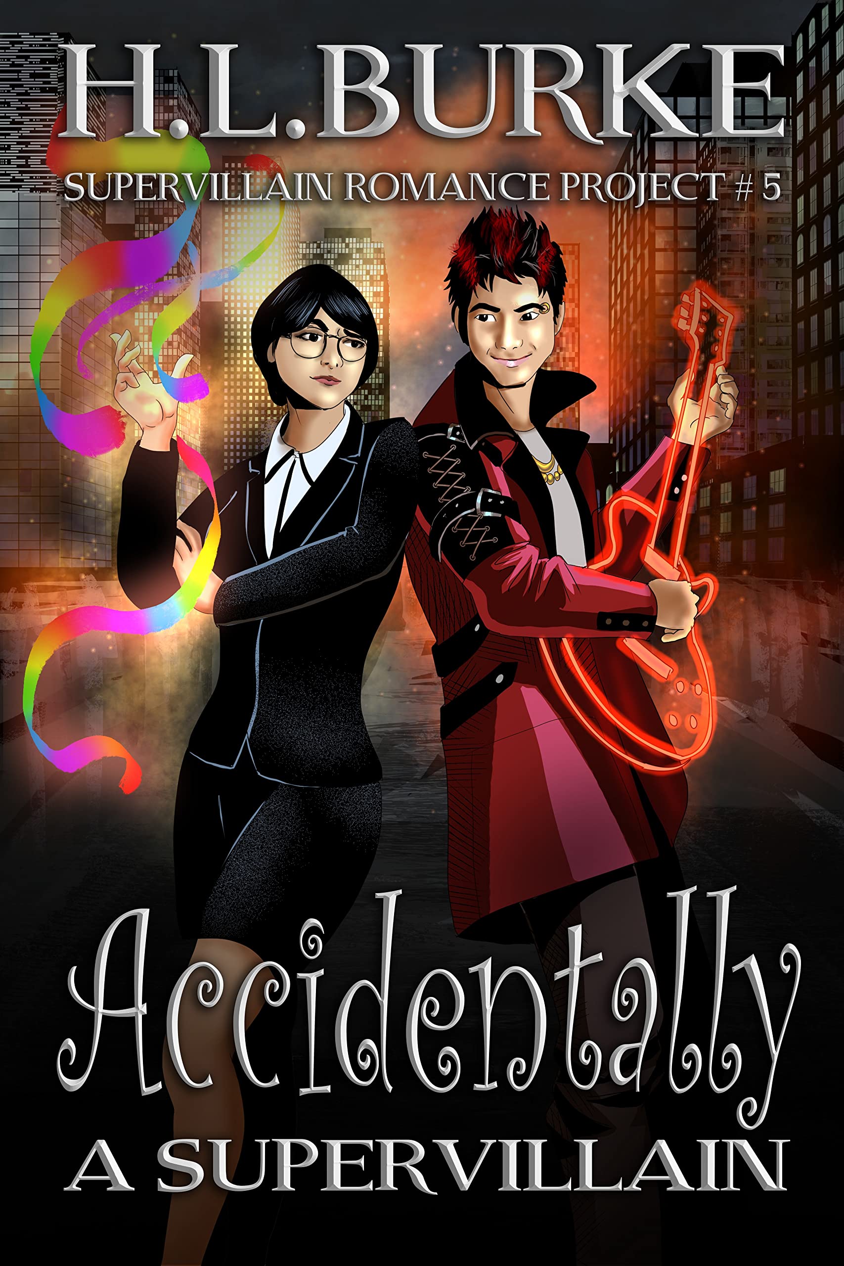 Accidentally a Supervillain (Supervillain Romance Project Book 5)
