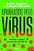 Apanhados pelo virus by David Marçal