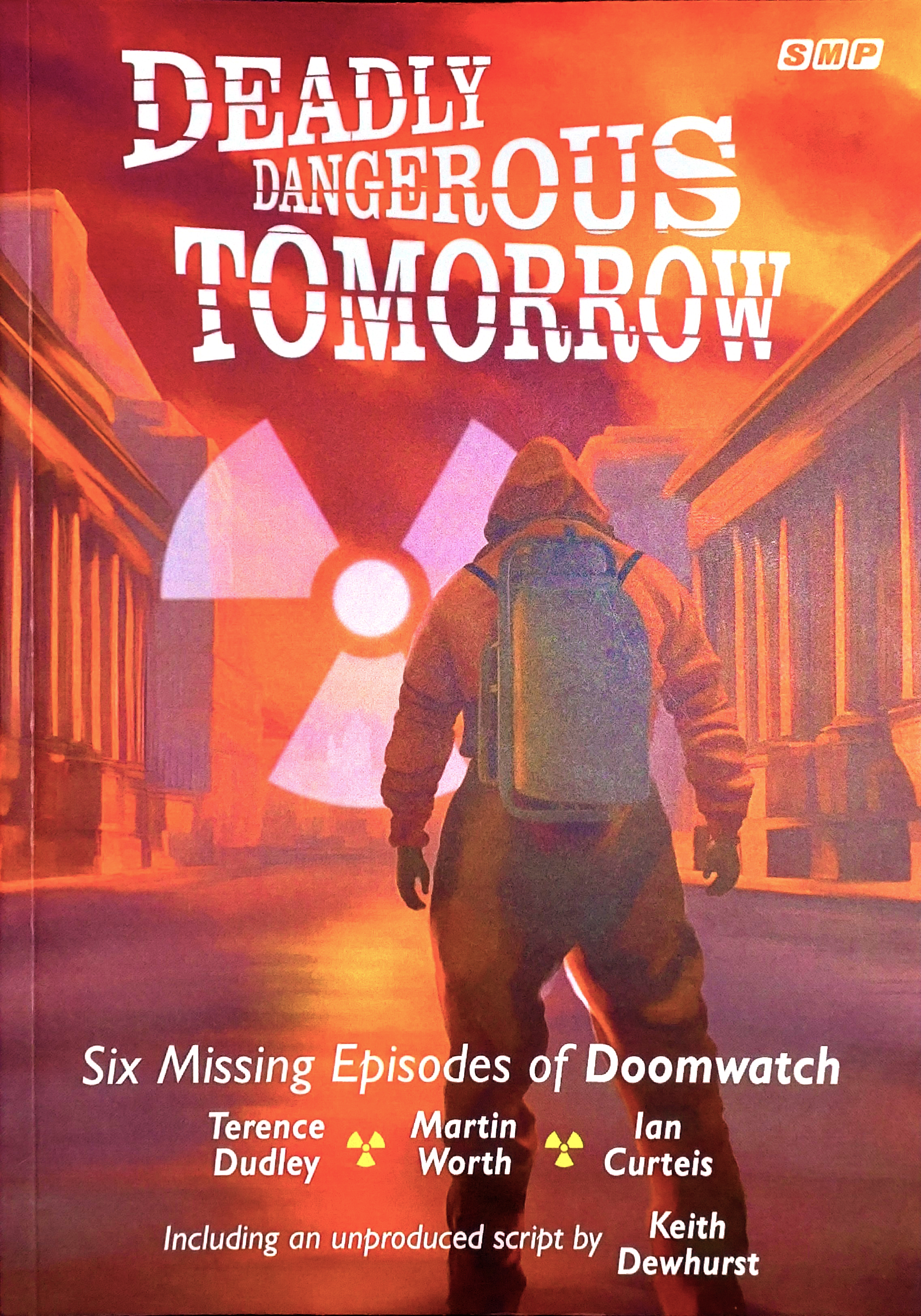 Deadly Dangerous Tomorrow