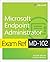 Exam Ref MD-102 Microsoft Endpoint Administrator by Andrew Warren