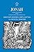 Jonah: A New Translation with Introduction and Commentary (The Anchor Yale Bible Commentaries)