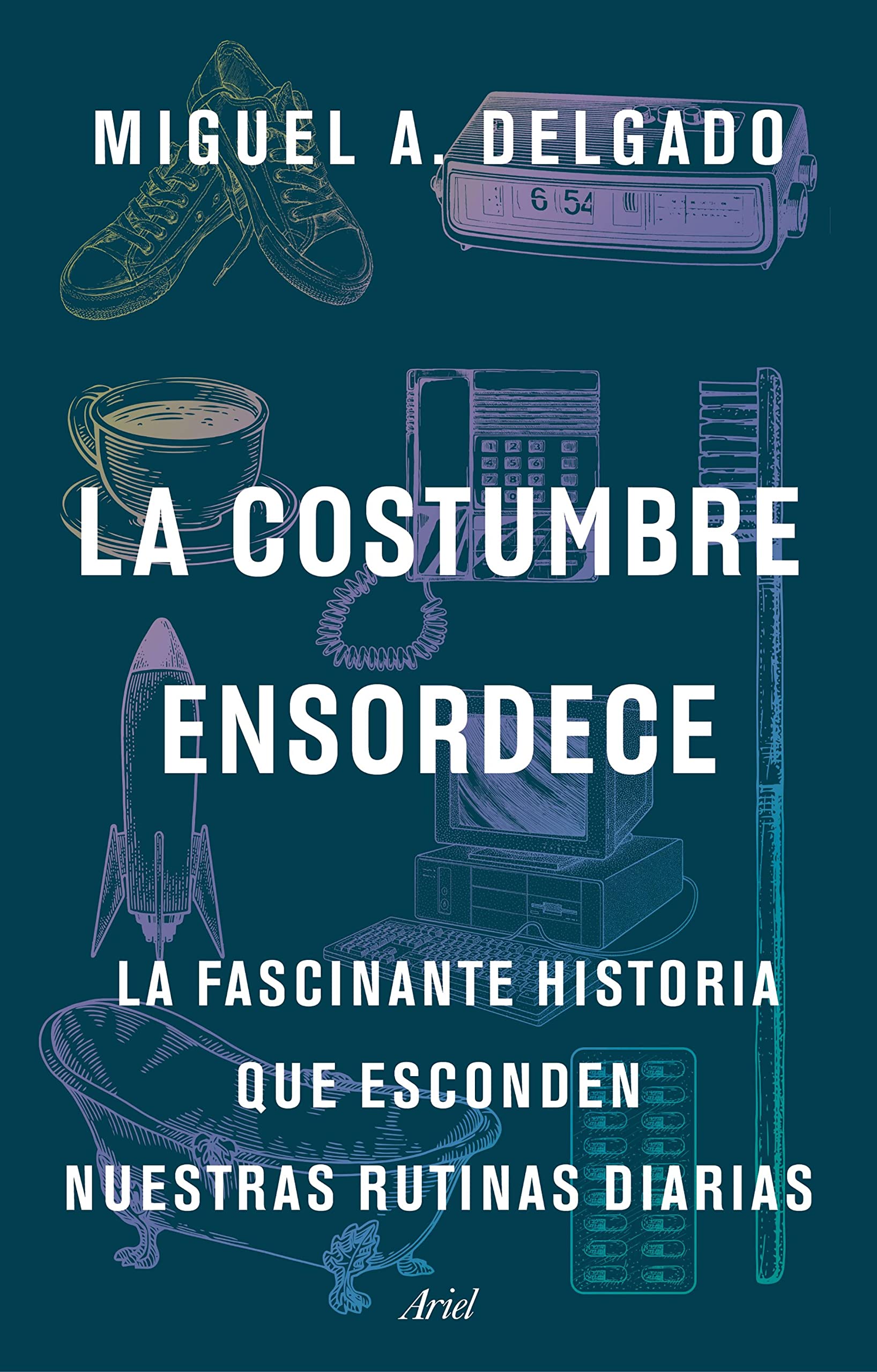 La costumbre ensordece (Kindle Edition)