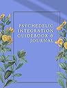 Psychedelic Integ...