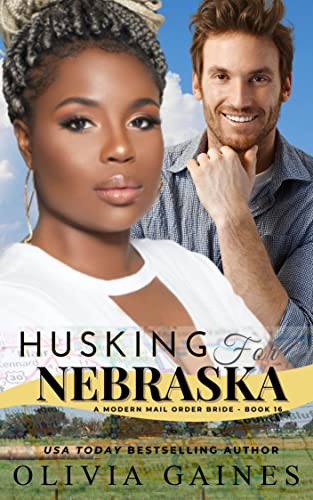 Husking for Nebraska (Modern Mail Order Brides #16)