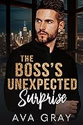 The Boss's Unexpected Surprise