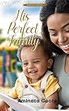 His Perfect Family (Orange Valley #2) His Perfect Family (Orange Valley #2)
