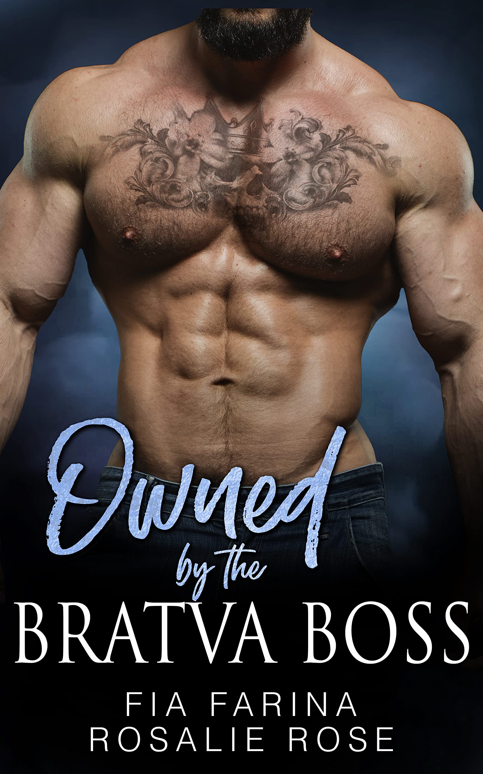 Owned by the Bratva Boss (Possessive Mafia Kings, #13)