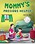 Mommy's Precious Helper