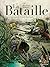 La Bataille - Tome 3 (French Edition)