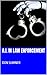 A.I. in Law Enforcement by Don Sumner