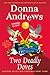 Two Deadly Doves: Six Geese A-Slaying and Duck the Halls (Meg Langslow Mysteries)