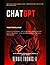 Chat GPT Masterclass: (For ...